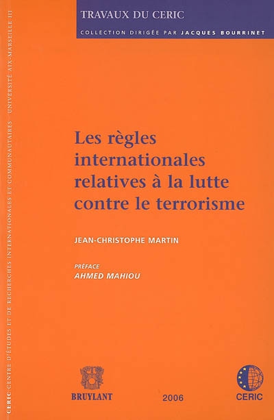 Les règles internationales relatives à la lutte contre le terrorisme