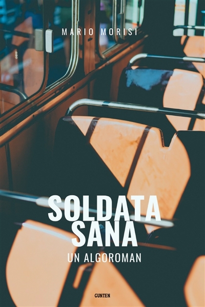 Soldata Sana : un algoroman