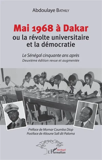 Mai 68 à Dakar ou La révolte universitaire et la démocratie : le Sénégal cinquante ans après