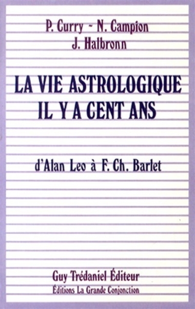 La Vie astrologique il y a cent ans : d'Alan Léo à F.-C. Barlet