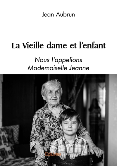 La Vieille dame et l'enfant...