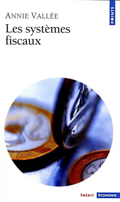Les systèmes fiscaux