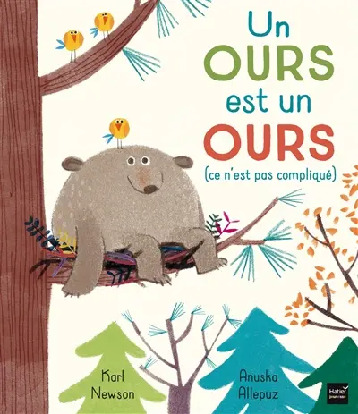 Un ours est un ours (ce n'est pas compliqué)