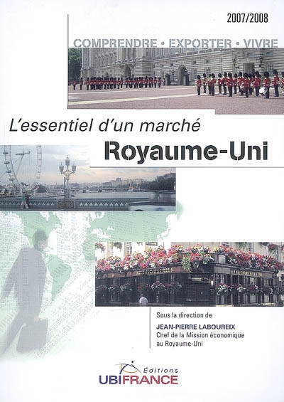 Royaume-Uni : comprendre, exporter, vivre