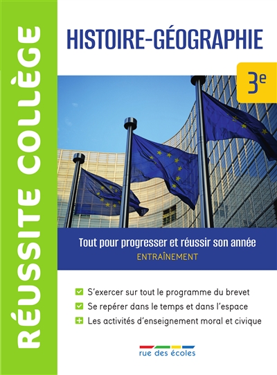 Histoire géographie 3e : tout pour progresser et réussir son année : entraînement