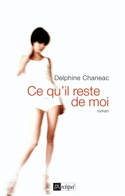 Ce qu'il reste de moi