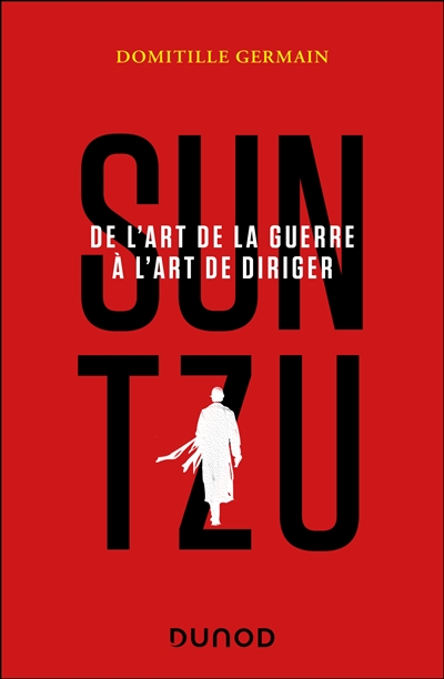 Sun Tzu : de l'art de la...