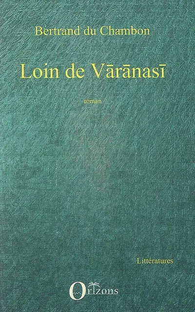Loin de Varanasi