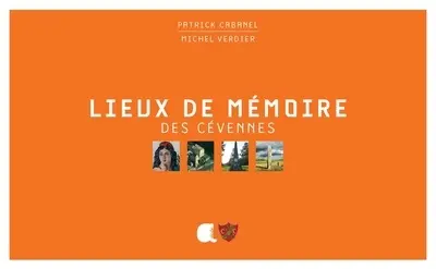Lieux de mémoire des Cévennes