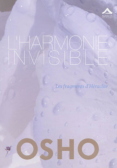 L'harmonie invisible : les fragments d'Héraclite