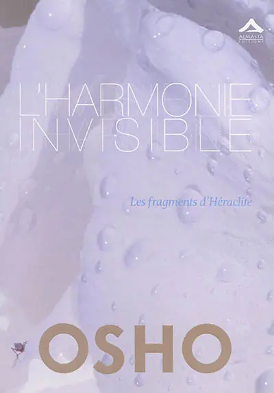 L'harmonie invisible : les fragments d'Héraclite
