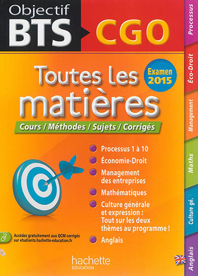 BTS CGO, examen 2015 : toutes les matières : cours, méthodes, sujets, corrigés