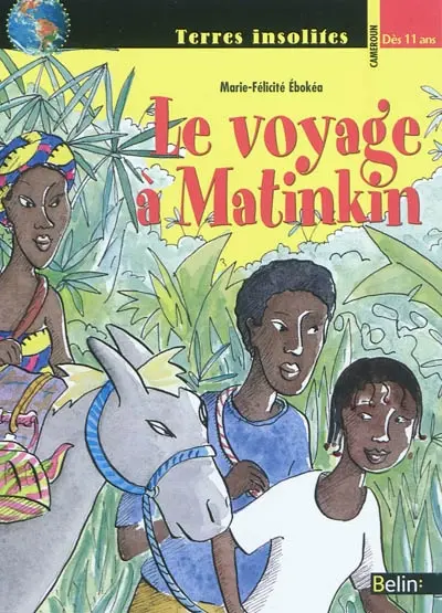 Le voyage à Matinkin