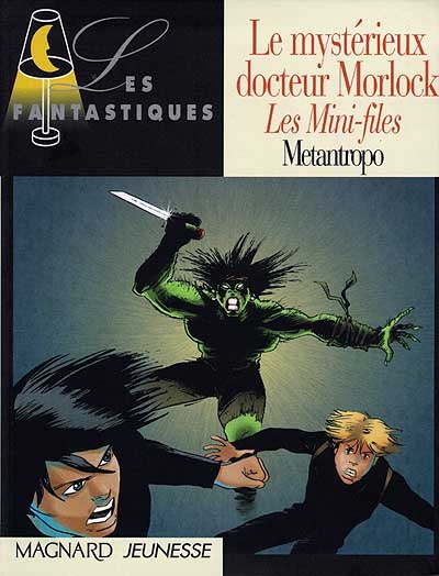 Le mystérieux docteur Morlock : les Mini-files