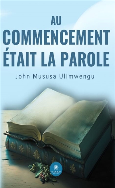 Au commencement était la...