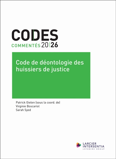 Code de déontologie des huissiers de justice 2026