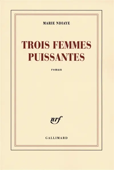 Trois femmes puissantes