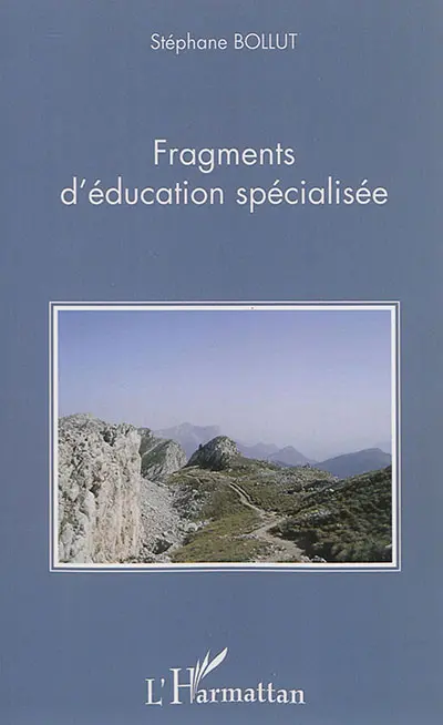 Fragments d'éducation spécialisée