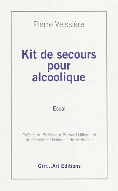 Kit de secours pour alcoolique : essai