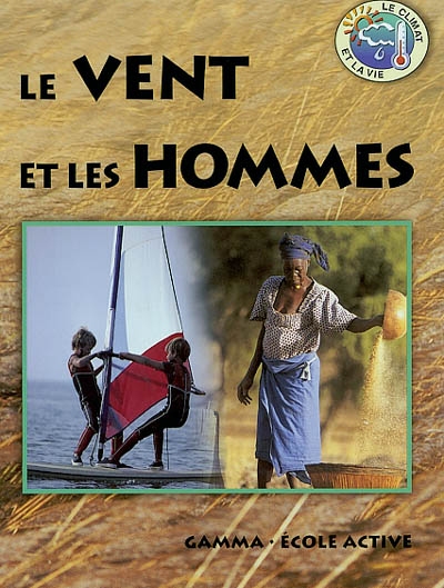 Le vent et les Hommes