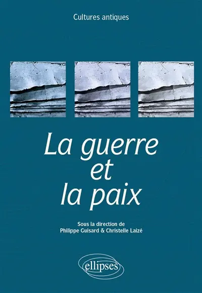 La guerre et la paix