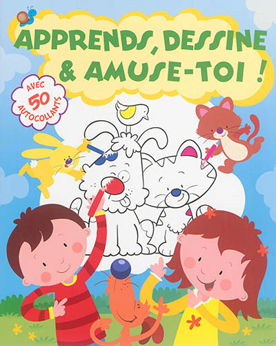 Apprends, dessine & amuse-toi !