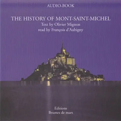The history of Mont-Saint-Michel