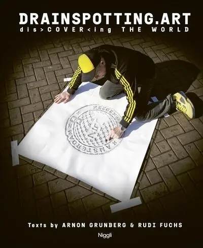 Drainspotting.art : dis>cover<ing the world