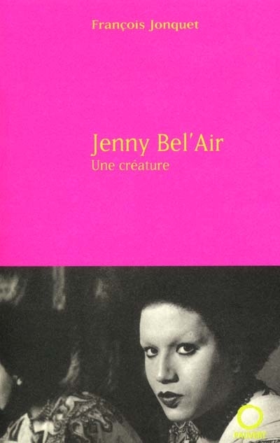 Jenny Bel'Air : une créature