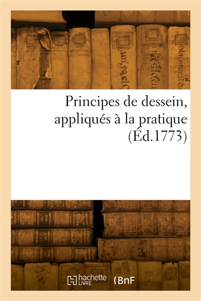 Principes de dessein,...