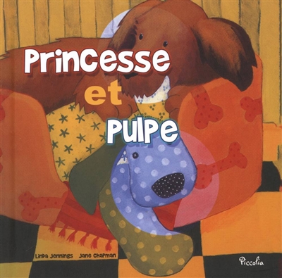 Princesse et Pulpe