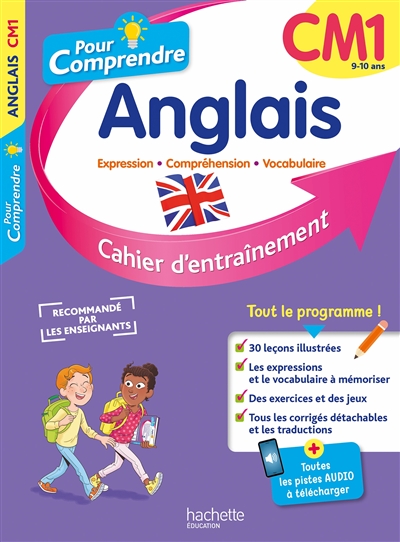 Pour comprendre, anglais CM1, 9-10 ans : expression, compréhension, vocabulaire : cahier d'entraînement