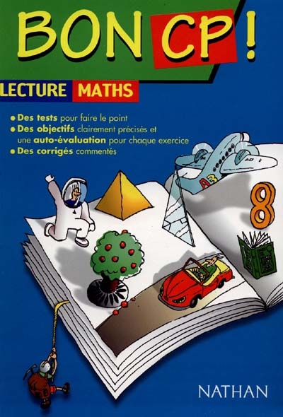 Bon CP ! : lecture, maths