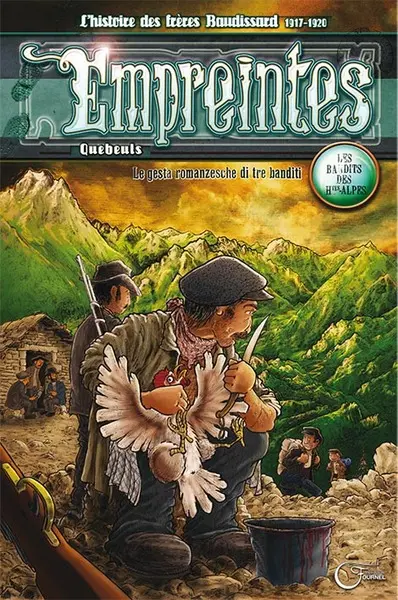 Empreintes : bandits des Hautes Alpes : histoire des frères Baudissard