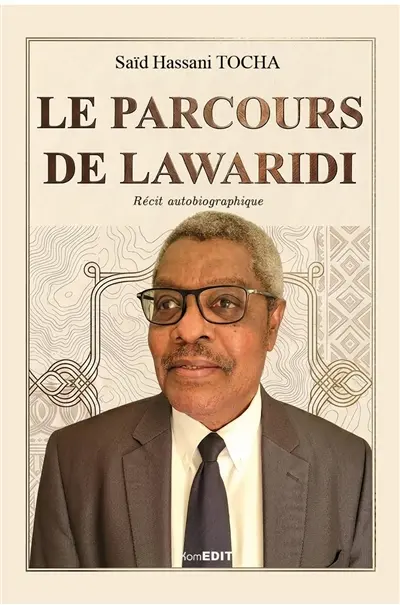 Le parcours de Lawaridi : récit autobiographique