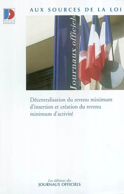 Décentralisation du revenu minimum d'insertion et création du revenu minimum d'activité