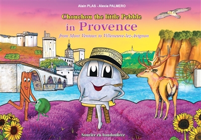 Chouchou the little pebble in Provence : from mont Ventoux to Villeneuve-lez-Avignon