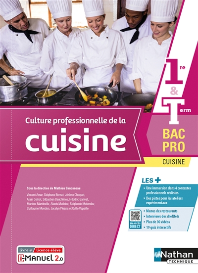 Culture professionnelle de la cuisine, 1re & terminale bac pro : cuisine