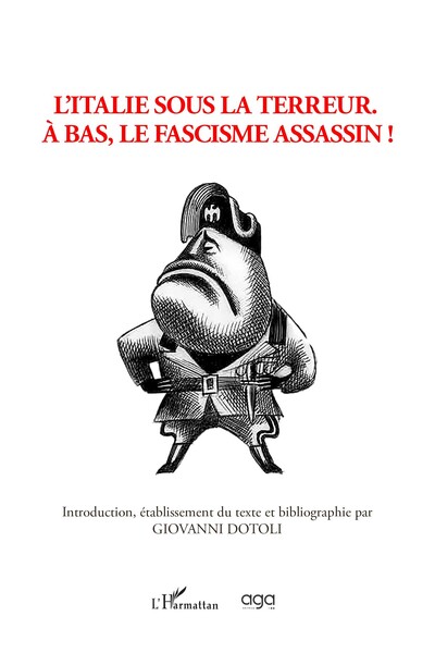 L'Italie sous la terreur : à bas, le fascisme assassin !