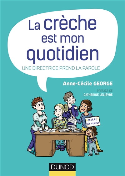 La crèche est mon quotidien : une directrice prend la parole