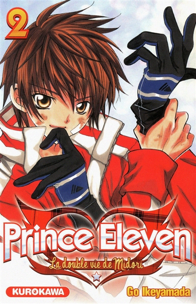 Prince Eleven : la double vie de Midori. Vol. 2