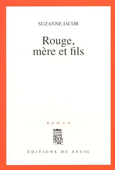 Rouge, mère et fils