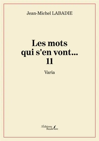 Les mots qui s'en vont... 11 : Varia