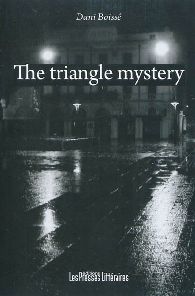 The triangle mystery : a criminal investigation in Perpignan
