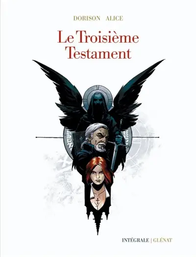 Le troisième testament : intégrale