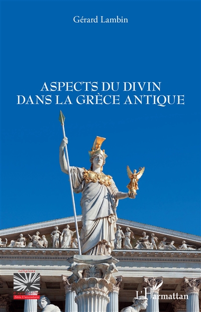 Aspects du divin dans la Grèce antique