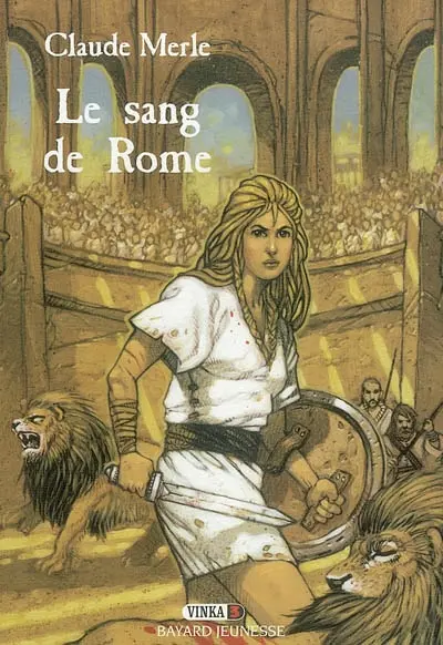 Vinka. Vol. 3. Le sang de Rome