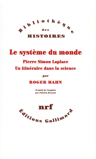 le système du monde : pierre simon laplace, un itinéraire dans la science