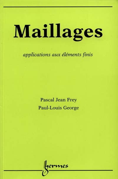 Maillages : applications aux éléments finis