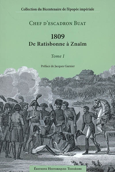 1809 : de Ratisbonne à Znaïm